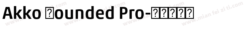 Akko Rounded Pro字体转换